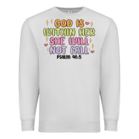 Dove Grey god is within her she will not fall Premium Sweatshirt - MaliasSmallBusiness