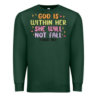 Sports Green god is within her she will not fall Premium Sweatshirt - MaliasSmallBusiness