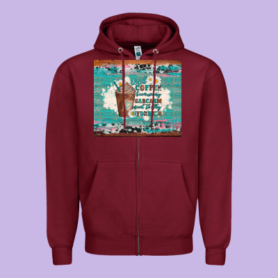 Iced Coffee Because My Sarcasm Need To Stay Hydrated Zipper Hoodie Designed By Artiststas