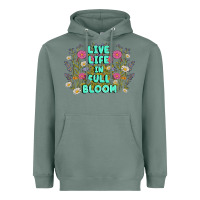Live Life In Full Bloom Heavyweight Hoodie | Teevron