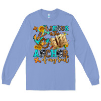 Colony Blue jesus is the anchor of my soul Long Sleeve Tee - AdoDesignShop