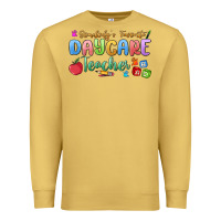 Antique Gold somebody's favorite daycare teacher Premium Sweatshirt - MaliasSmallBusiness