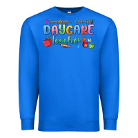 True Royal somebody's favorite daycare teacher Premium Sweatshirt - MaliasSmallBusiness