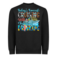 Black todays forecast  cruising with a chance of drinkin Heavyweight Sweatshirt - texasbilliewilder