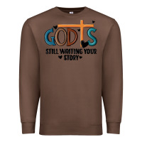 Chestnut god is still waiting your story Premium Sweatshirt - MaliasSmallBusiness