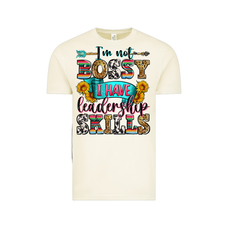I'm Not Bossy I Have Leadership Skills Vintage Tee by Zillion Design Studio | Teevron