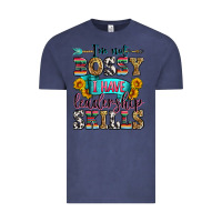 Vintage Denim i'm not bossy i have leadership skills Vintage Tee - Zillion Design Studio