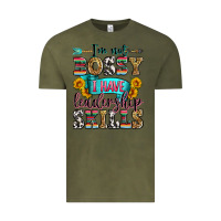 Vintage Olive i'm not bossy i have leadership skills Vintage Tee - Zillion Design Studio