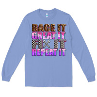 Colony Blue race ıt great ıt fıx ıt repeat ıt Long Sleeve Tee - AdoDesignShop