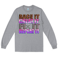 Heather Grey race ıt great ıt fıx ıt repeat ıt Long Sleeve Tee - AdoDesignShop