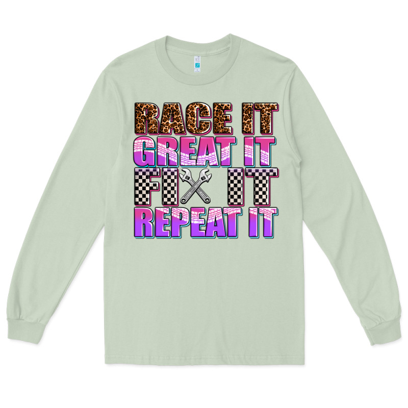 Race ıt Great ıt Fıx ıt Repeat ıt Long Sleeve Tee by AdoDesignShop | Teevron