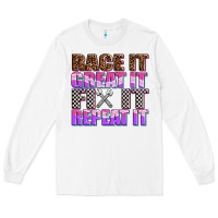 White race ıt great ıt fıx ıt repeat ıt Long Sleeve Tee - AdoDesignShop