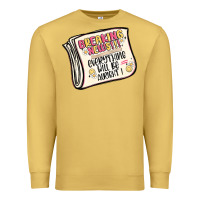 Antique Gold breaking news everything will be alright Premium Sweatshirt - MaliasSmallBusiness
