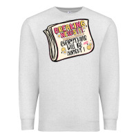Oatmeal Heather breaking news everything will be alright Premium Sweatshirt - MaliasSmallBusiness