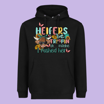 Heifers Be Trippin' Heavyweight Hoodie Designed By Maliassmallbusiness