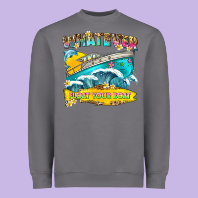 Whatever Float Your Boat Heavyweight Sweatshirt Designed By Texasbilliewilder