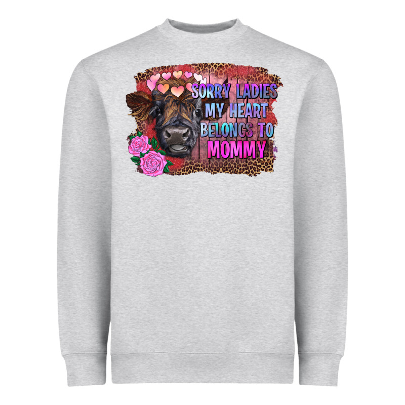 Sorry Ladies My Heart Belongs To Mommy Highland Calf Heavyweight Sweatshirt by RanaPortraitStore | Teevron