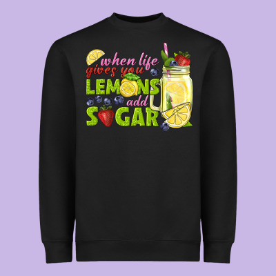 When Life Gives You Lemons Add Sugar Tbw Heavyweight Sweatshirt Designed By Texasbilliewilder