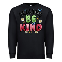 Black always be kind Premium Sweatshirt - MaliasSmallBusiness
