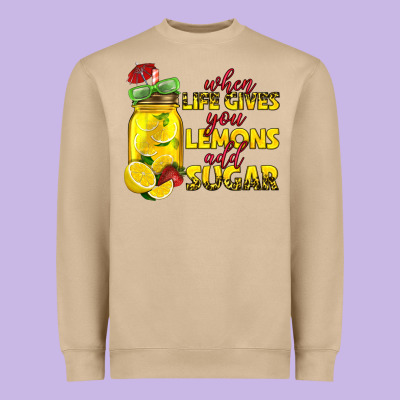 When Life Gives You Lemons Add Sugar Heavyweight Sweatshirt Designed By Texasbilliewilder