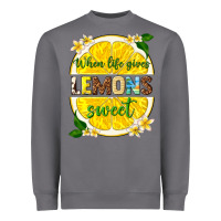 Storm when life gives lemons sweet Heavyweight Sweatshirt - texasbilliewilder