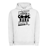 Pigment Lunar Rock I Never Dreamed I Would Be A Super Cool Nana Urban Hoodie - Bettercallsaul