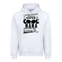 White I Never Dreamed I Would Be A Super Cool Nana Urban Hoodie - Bettercallsaul
