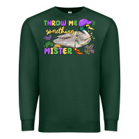Sports Green throw me something mister mardi gras duck Premium Sweatshirt - MaliasSmallBusiness