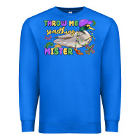 True Royal throw me something mister mardi gras duck Premium Sweatshirt - MaliasSmallBusiness
