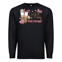 Black coffee is my valentine Premium Sweatshirt - MaliasSmallBusiness