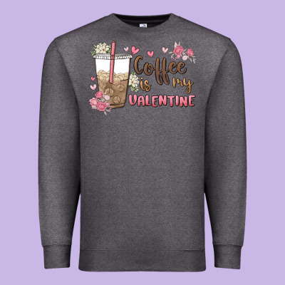 Coffee Is My Valentine Premium Sweatshirt Designed By Maliassmallbusiness