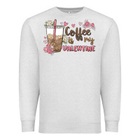 Oatmeal Heather coffee is my valentine Premium Sweatshirt - MaliasSmallBusiness