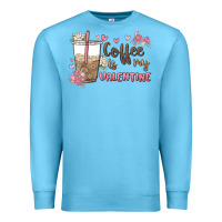 Ocean Blue coffee is my valentine Premium Sweatshirt - MaliasSmallBusiness