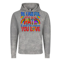 Cloud Rock be careful who you hate it could  be someone you l Vintage Hoodie - texasbilliewilder