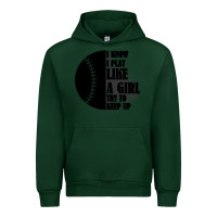 Forest Green I Know I Play Like A Girl Try To Keep Up Urban Hoodie - Bettercallsaul