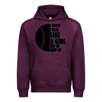 Mauve Wine I Know I Play Like A Girl Try To Keep Up Urban Hoodie - Bettercallsaul