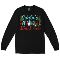 Black santas favorite dental crew Long Sleeve Tee - JahusDesignShop