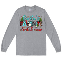 Heather Grey santas favorite dental crew Long Sleeve Tee - JahusDesignShop