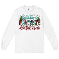 White santas favorite dental crew Long Sleeve Tee - JahusDesignShop