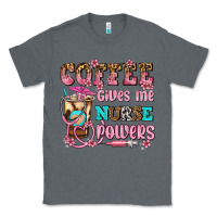 Charcoal Heather coffee gives me nurse power Classic Tee - AdoDesignShop