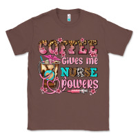 Chestnut coffee gives me nurse power Classic Tee - AdoDesignShop