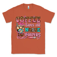 Copper coffee gives me nurse power Classic Tee - AdoDesignShop