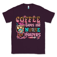 Plum coffee gives me nurse power Classic Tee - AdoDesignShop