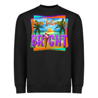 Black your future is bright Heavyweight Sweatshirt - texasbilliewilder