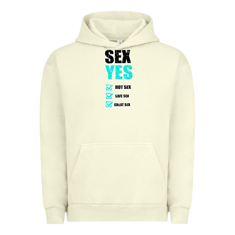 Sex Yes Hot Sex Safe Sex Great Sex Urban Hoodie by Bettercallsaul | Teevron
