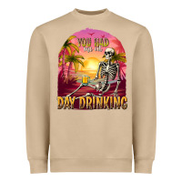 You Had Me At Day Drinking Heavyweight Sweatshirt | Teevron
