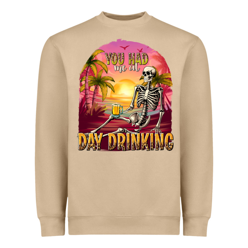 You Had Me At Day Drinking Heavyweight Sweatshirt by texasbilliewilder | Teevron