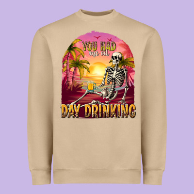 You Had Me At Day Drinking Heavyweight Sweatshirt Designed By Texasbilliewilder