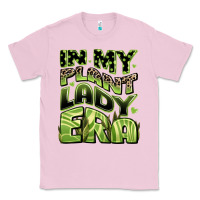 Bubblegum Pink in my plant lady era Classic Tee - JahusDesignShop