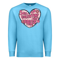 Ocean Blue my valentine has paws Premium Sweatshirt - MaliasSmallBusiness